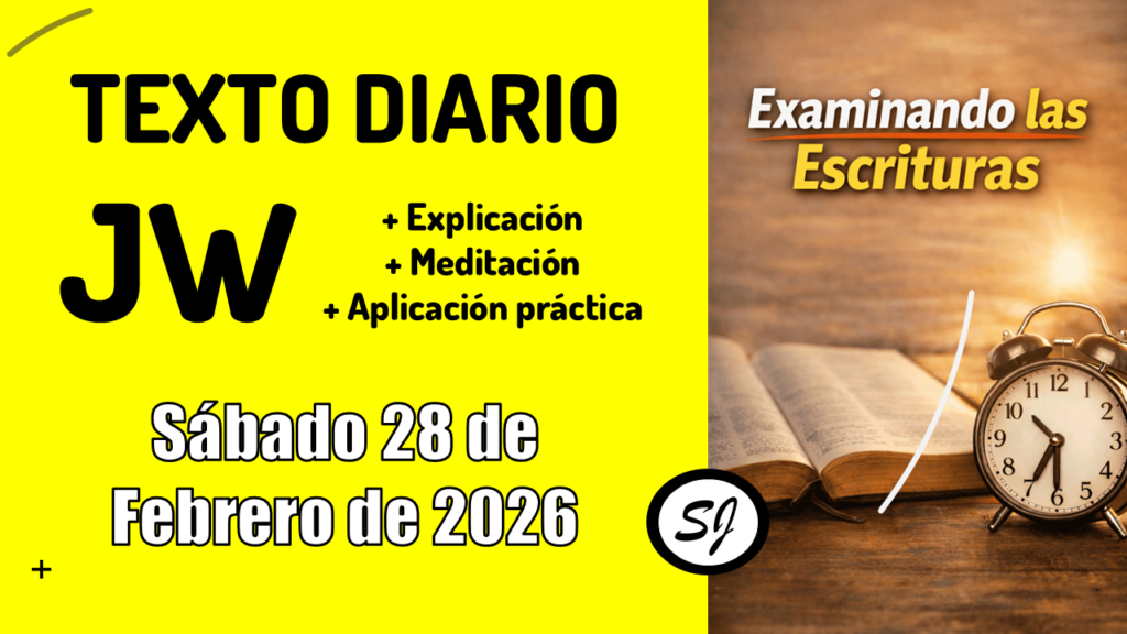 Texto diario JW de hoy Sábado 28