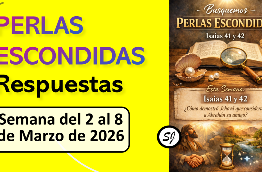 Busquemos perlas escondidas de esta semana del 2 al 8 de marzo