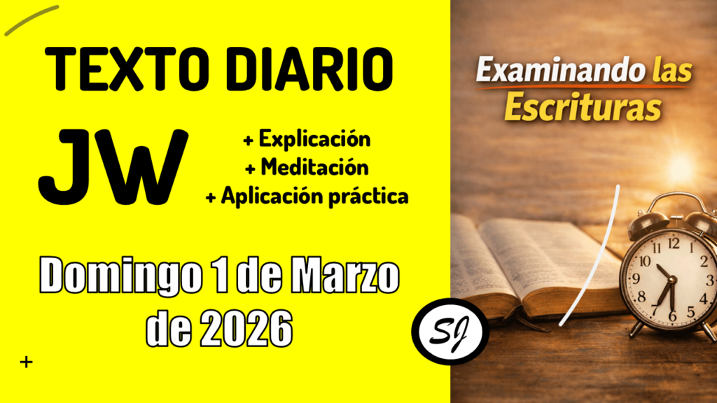 Texto diario JW de hoy Domingo 1 de Marzo