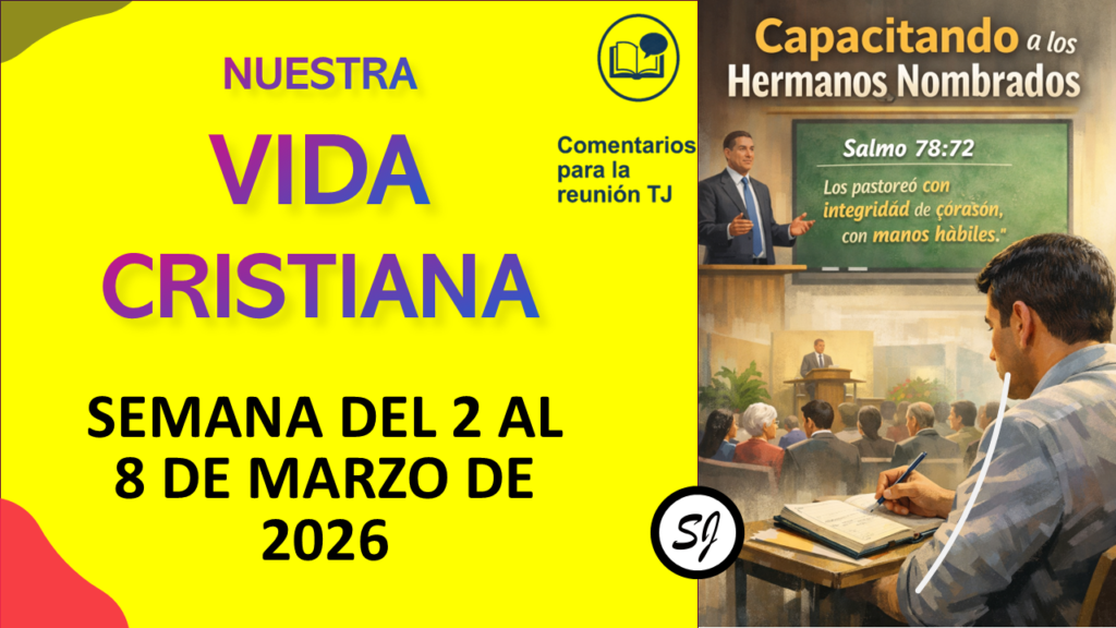 NUESTRA VIDA CRISTIANA de esta semana del 2 al 8 de Marzo de 2026