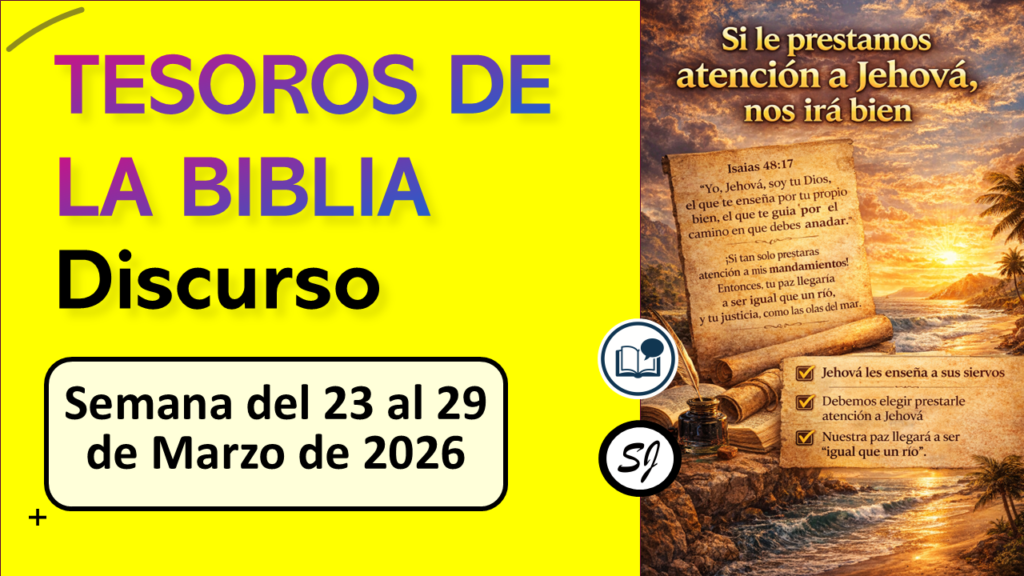 TESOROS DE LA BIBLIA | Semana del 23 al 29 de Marzo de 2026
