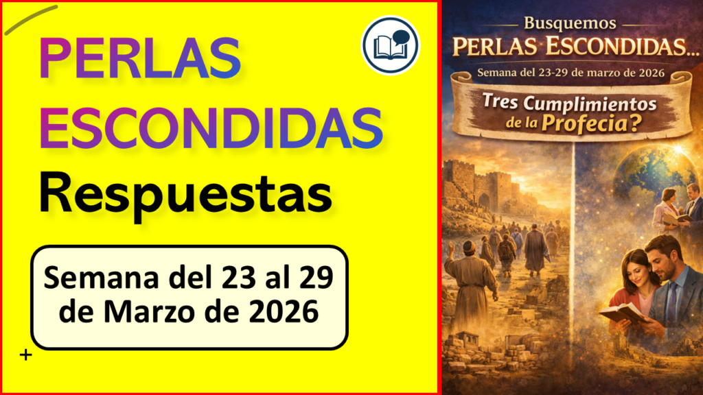 BUSQUEMOS PERLAS ESCONDIDAS de esta semana del 23 al 29 de Marzo de 2026