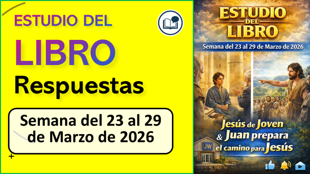 Estudio del Libro Semana del 23 al 29 de Marzo de 2026