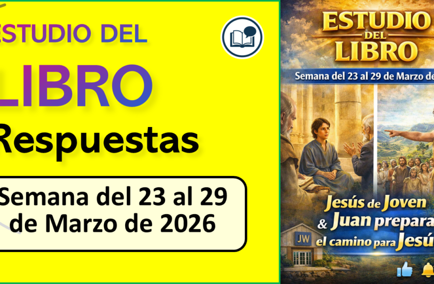 Comentarios para la reunión TJ Estudio del Libro Semana del 23 al 29 de Marzo de 2026