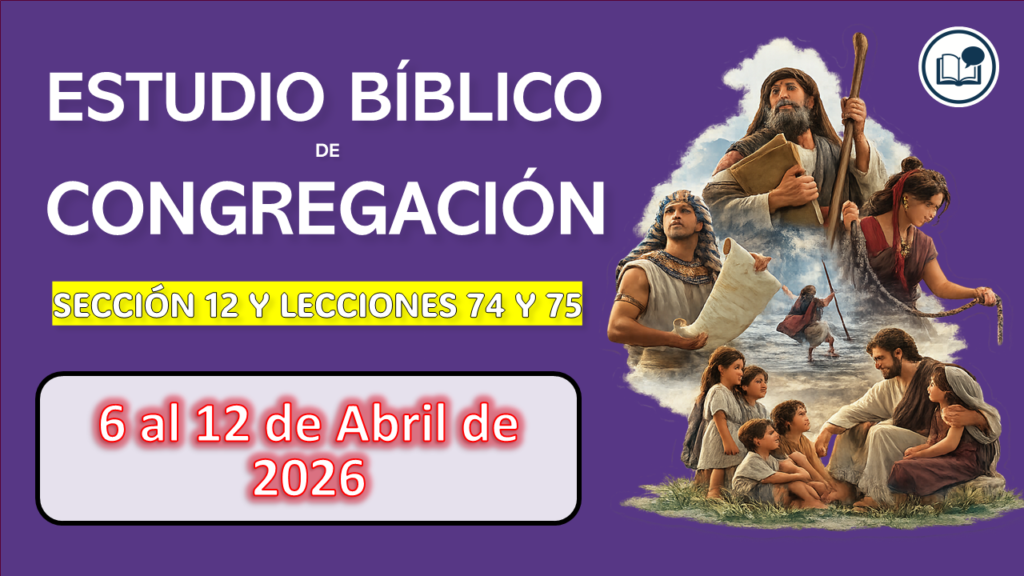 Estudio del Libro Semana del 6 al 12 de Abril de 2026