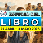 estudio del libro semana del 27 de abril al 3 de mayo 2026