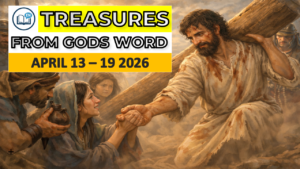 Tesoros de la Biblia semana del 13 al 19 de abril de 2026