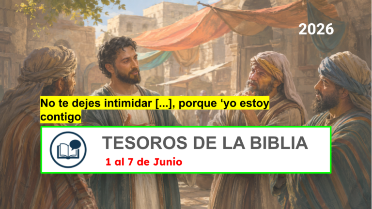 Tesoros de la biblia para la semana del 1 al 7 de junio de 2026