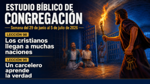 Estudio Bíblico de Congregación semana del 29 de junio al 5 de julio de 2026