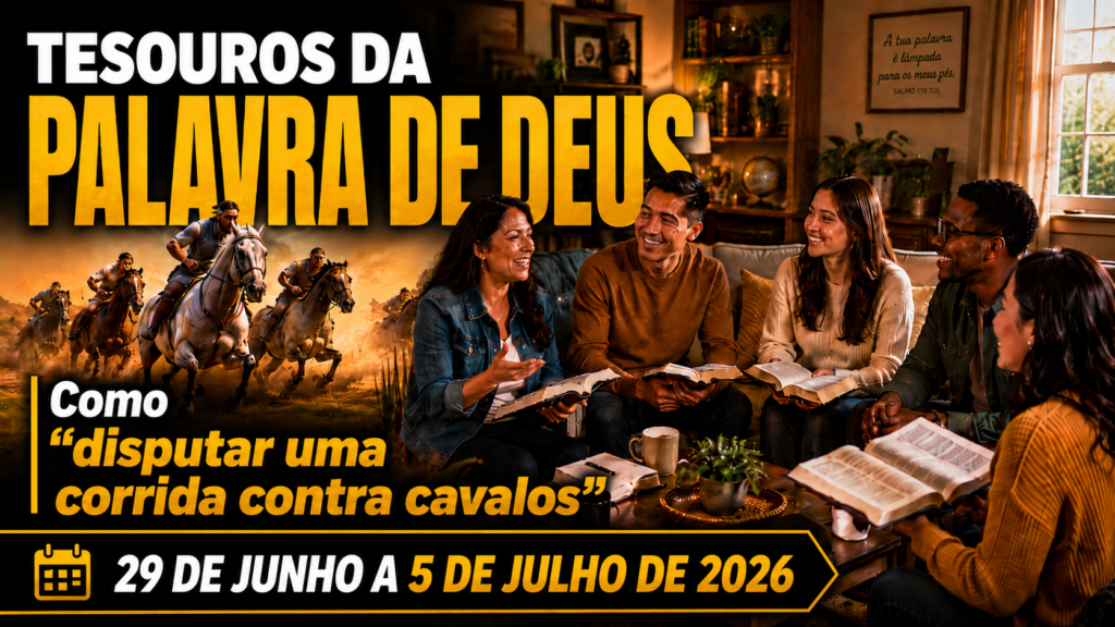 Tesouros da Palavra de Deus para a semana de 15 a 21 de junho de 2026 Tesoros de la Biblia para la semana del 29 de junio al 5 de julio de 2026