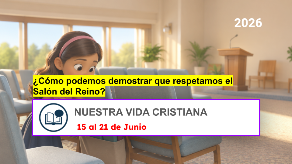 Nuestra Vida Cristiana semana del 15 al 21 de junio de 2026