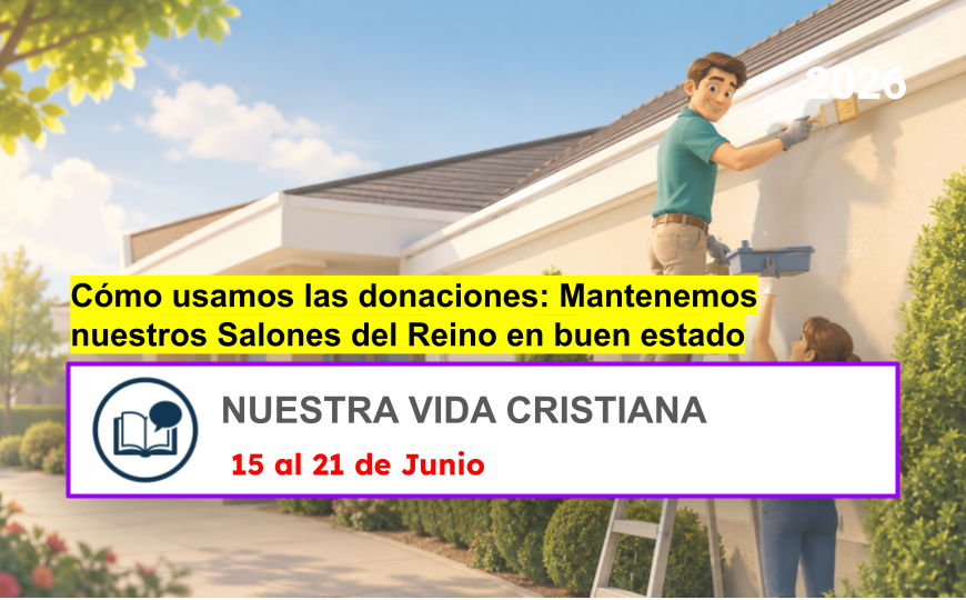 Nuestra Vida Cristiana para la semana del 15 al 21 de junio de 2026