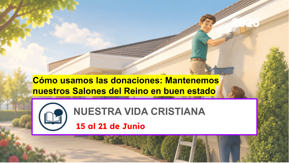 Nuestra Vida Cristiana - Semana del 15 al 21 de junio de 2026 Nuestra Vida Cristiana para la semana del 15 al 21 de junio de 2026