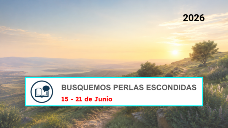 Busquemos Perlas Escondidas semana del 15 al 21 de Junio de 2026
