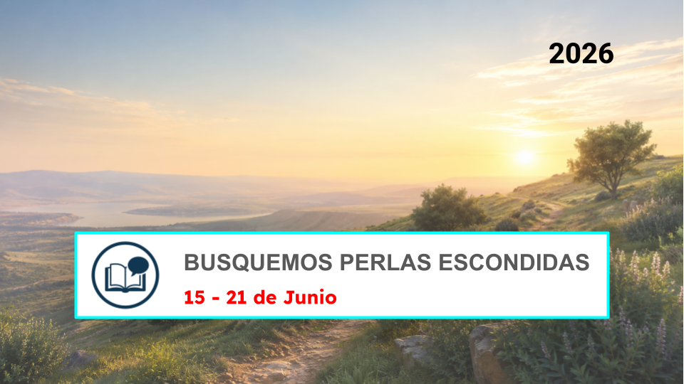 Busquemos Perlas Escondidas para la semana del 15 al 21 del mes de junio de 2026 Busquemos Perlas Escondidas semana del 15 al 21 de Junio de 2026