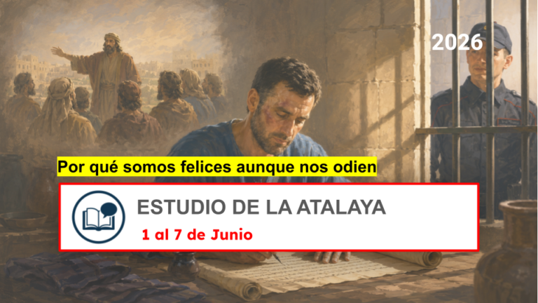 Estudio de la Atalaya para la semana del 1 al 7 de junio de 2026 con comentarios y respuestas cortas.