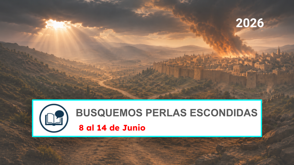 Busquemos Perlas Escondidas para la semana del 8 al 14 de junio 2026