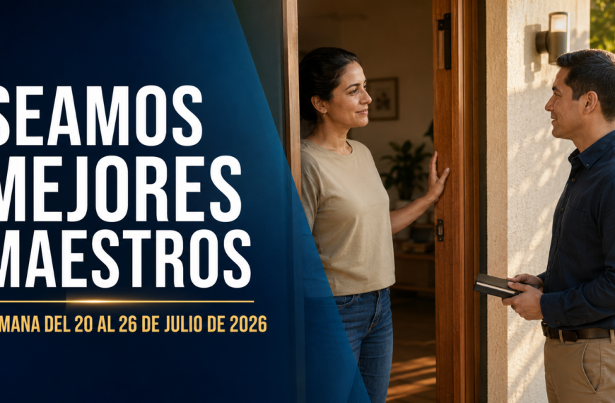 Seamos Mejores Maestros para la semana del 20 al 26 de julio