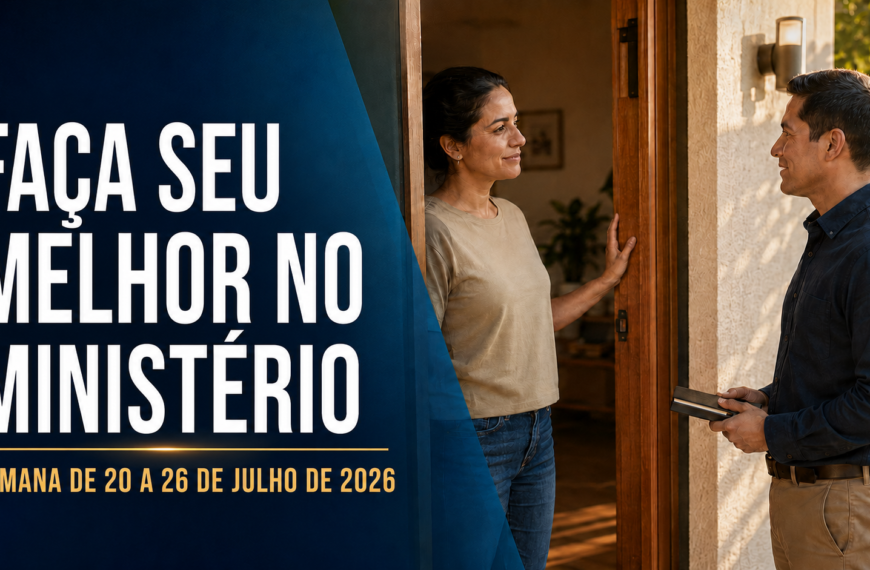 Faça Seu Melhor no Ministério Seamos Mejores Maestros para la semana del 20 al 26 de julio