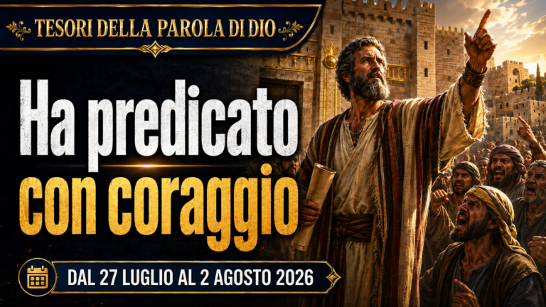 Tesori della Parola di Dio — Settimana dal 27 luglio al 2 agosto 2026