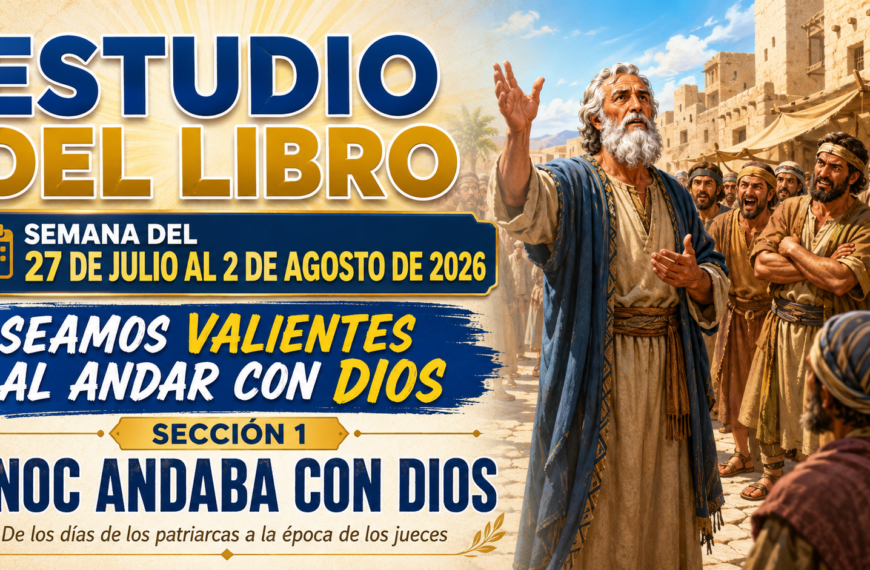 Estudio del Libro semana del 27 de julio al 2 de agosto de 2026