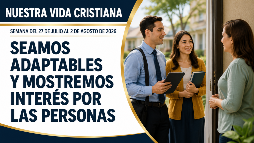 Nuestra Vida Cristiana para la semana del 27 de julio al 2 de agosto 2026