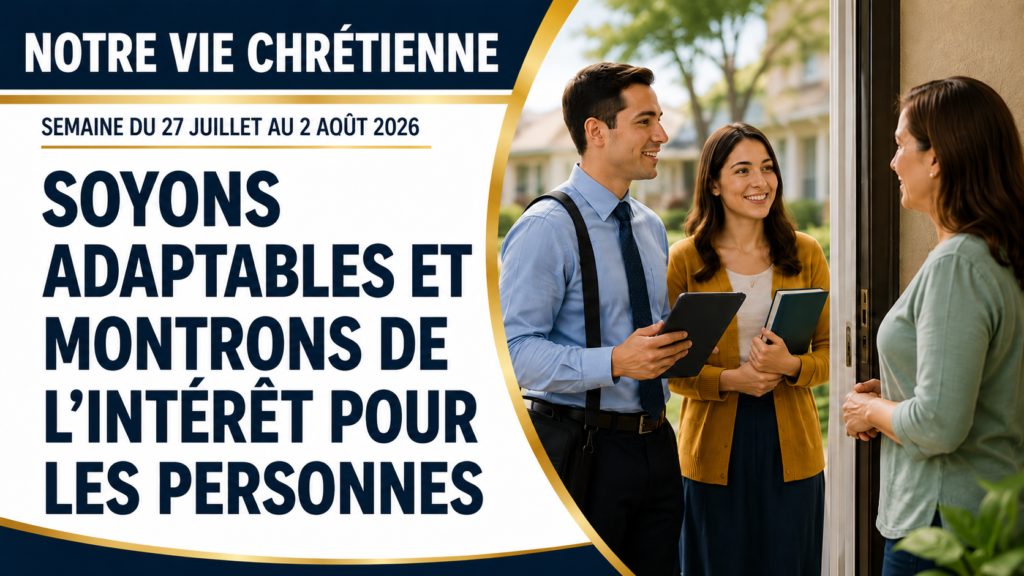 Vie chrétienne - Semaine du 27 juillet au 2 août 2026 Nuestra Vida Cristiana para la semana del 27 de julio al 2 de agosto 2026