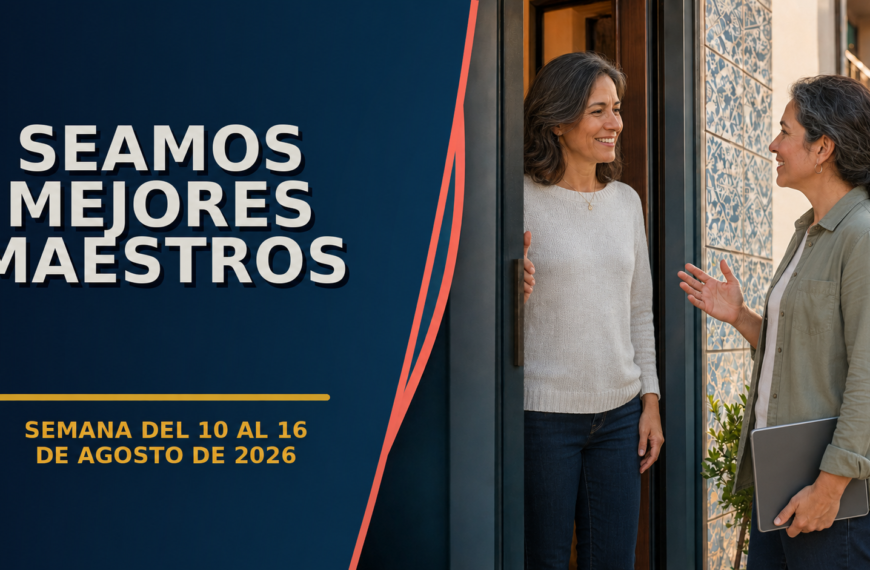 Seamos Mejores Maestros Seamos Mejores Maestros de la semana del 10 al 16 de Agosto de 2026
