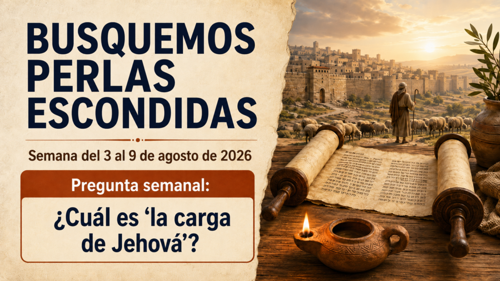 Busquemos Perlas Escondidas semana del 3 al 9 de agosto de 2026