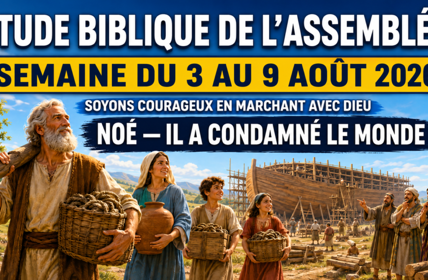 Étude biblique de l’assemblée Estudio del Libro para la semana del 3 al 9 de agosto de 2026