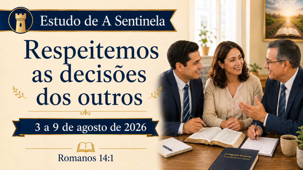 Estudio de La Atalaya para la semana del 3 al 9 de agosto de 2026