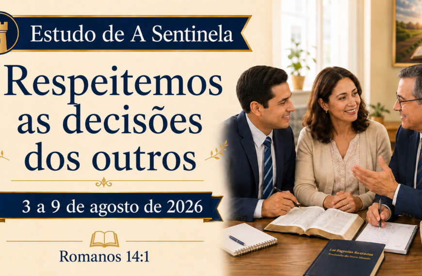 Comentários para a reunião TJ Estudio de La Atalaya para la semana del 3 al 9 de agosto de 2026