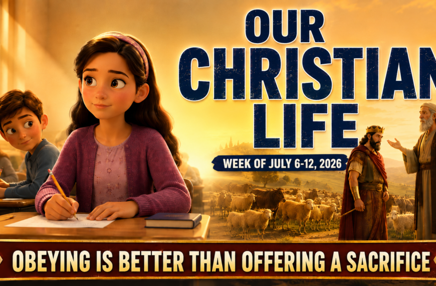 Nuestra Vida Cristiana para la Semana del 6 al 12 de julio de 2026