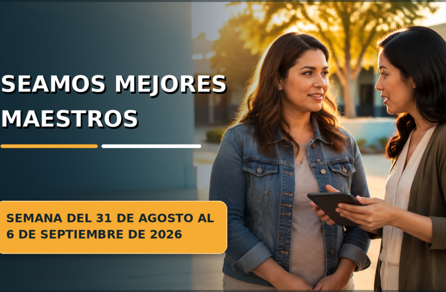 Seamos Mejores Maestros Seamos Mejores Maestros para la semana del 31 de agosto al 6 de septiembre