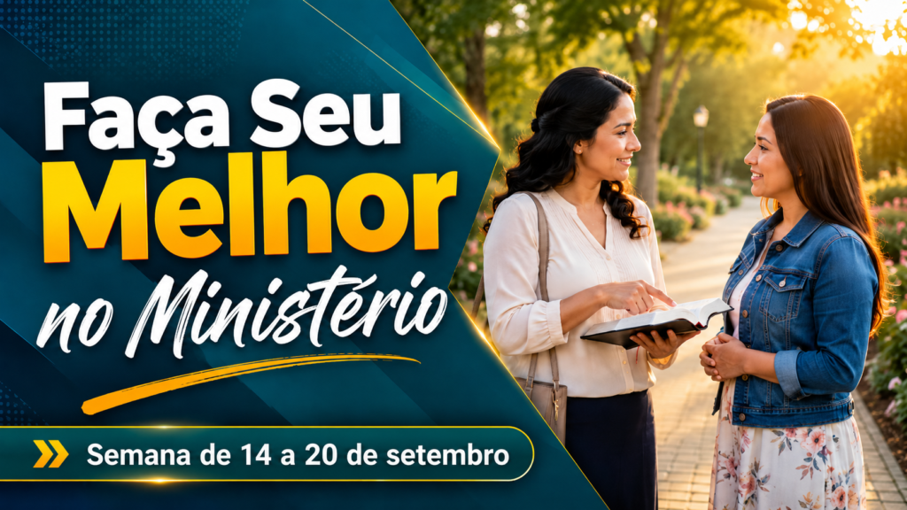 Faça Seu Melhor no Ministério da Semana de 14 a 20 de setembro de 2026 Seamos Mejores Maestros de la semana del 14 al 20 de septiembre