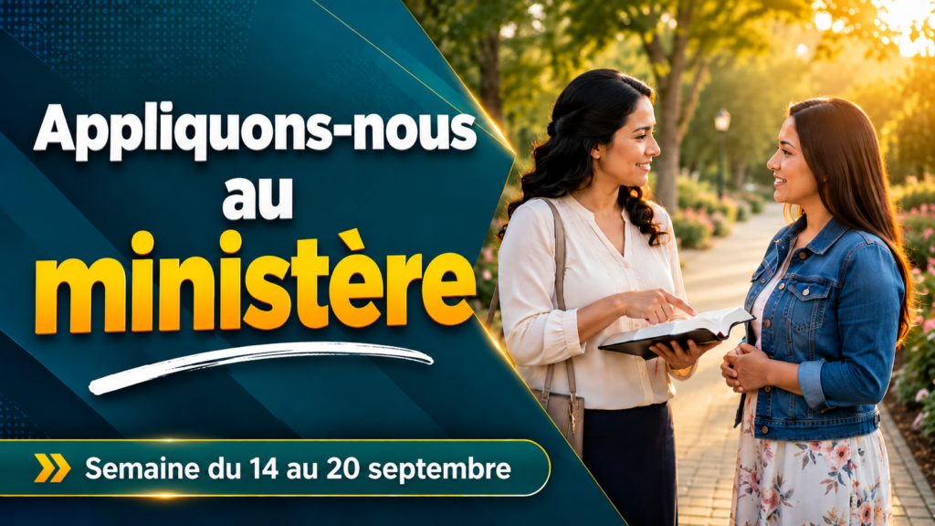 Applique-toi au ministère de la semaine du 14 au 20 septembre 2026 Seamos Mejores Maestros de la semana del 14 al 20 de septiembre