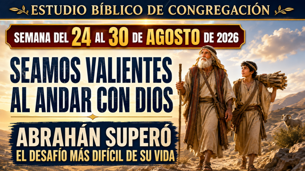 Estudio Bíblico de Congregación del 24 al 30 de agosto de 2026