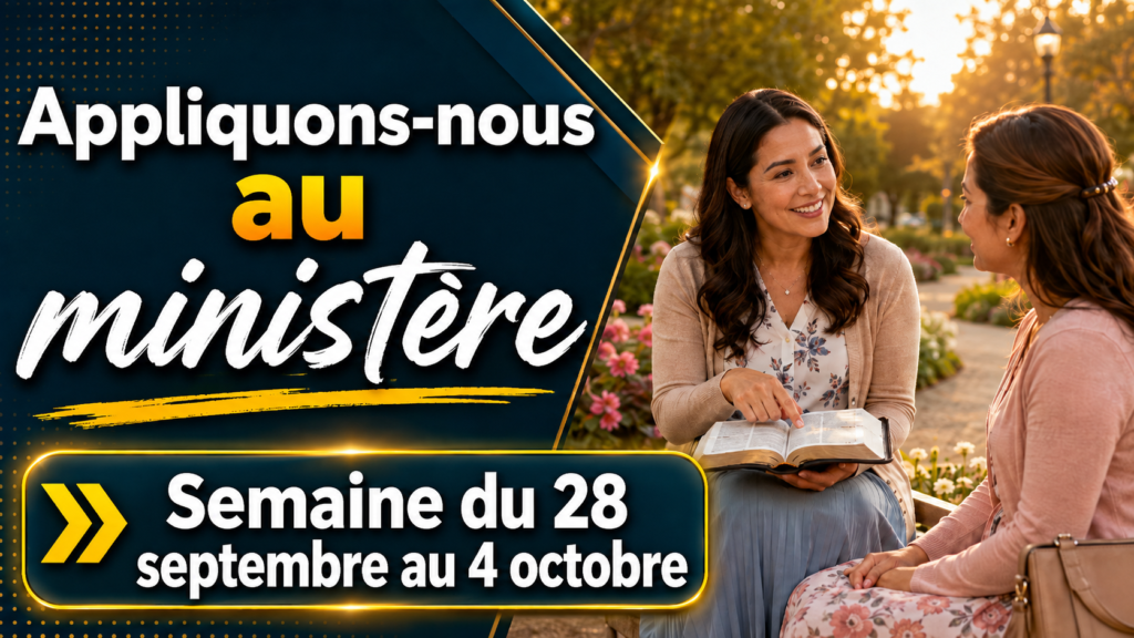 Applique-toi au ministère pour la semaine du 28 septembre au 4 octobre 2026 Seamos Mejores Maestros para la Semana del 28 de septiembre al 4 de octubre de 2026