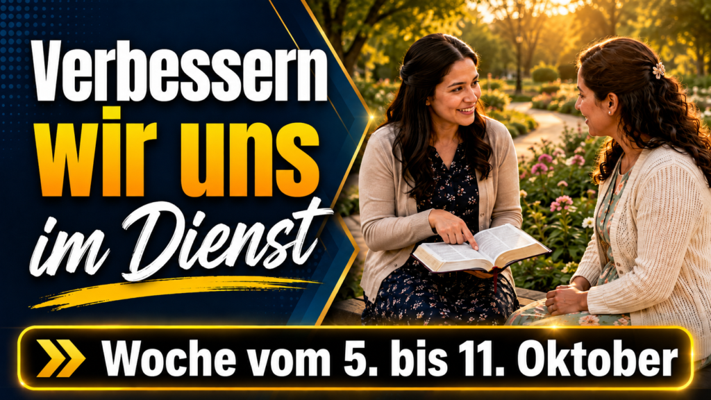 UNS IM DIENST VERBESSERN für die Woche vom 5. bis 11. Oktober 2026 Seamos Mejores Maestros para la Semana del 5 al 11 de octubre de 2026