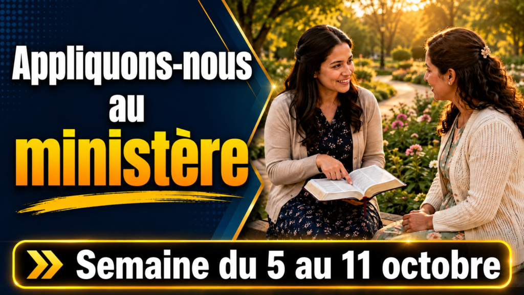 APPLIQUE-TOI AU MINISTÈRE pour la semaine du 5 au 11 octobre 2026 Seamos Mejores Maestros para la Semana del 5 al 11 de octubre de 2026