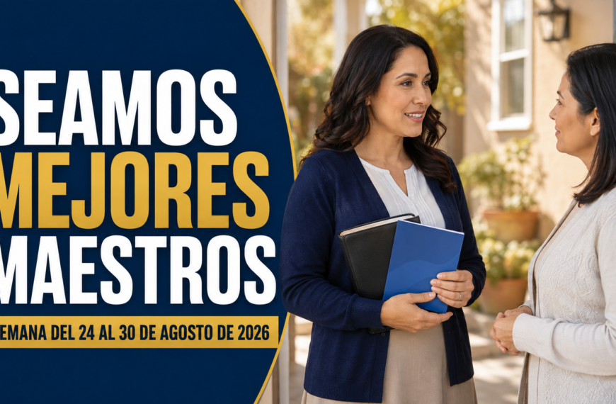 Seamos Mejores Maestros Seamos Mejores Maestros de esta semana del 24 al 30 de agosto