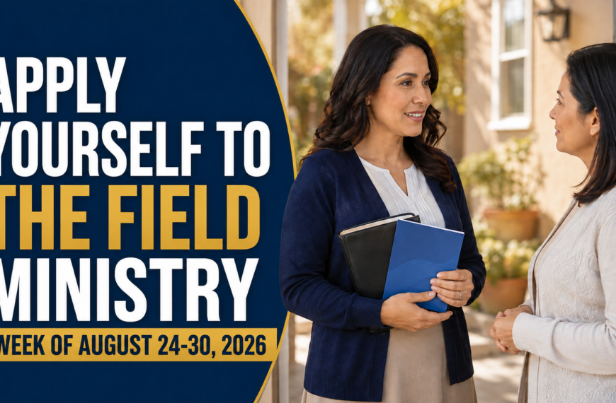 Apply Yourself to the Field Ministry Seamos Mejores Maestros de esta semana del 24 al 30 de agosto