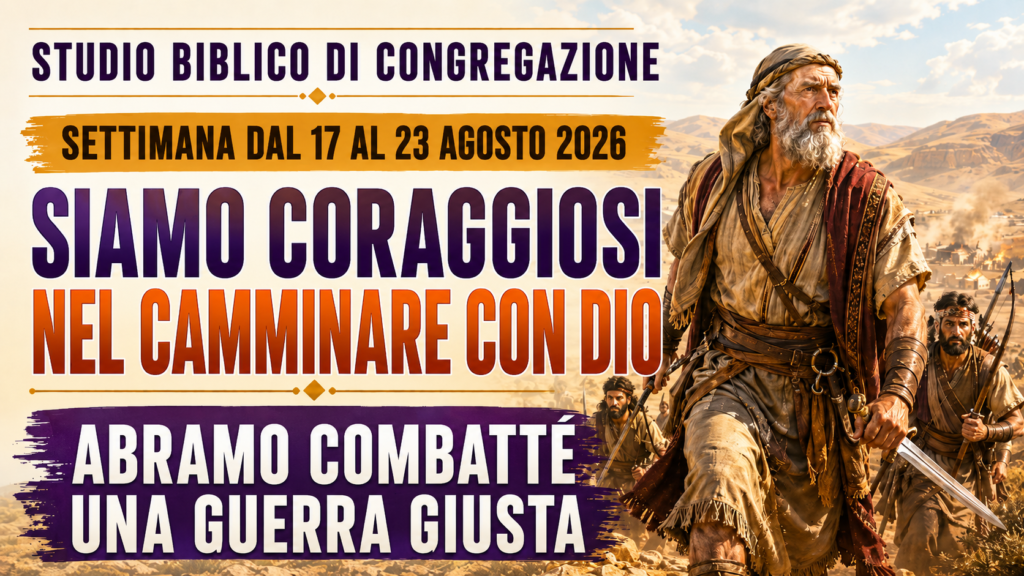 Studio biblico di congregazione - Settimana del 17-23 agosto 2026 Estudio bíblico de esta semana