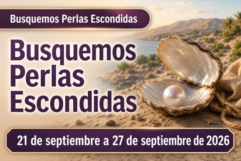 Busquemos Perlas Escondidas para la semana del 21-27 de septiembre de 2026