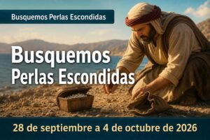 Busquemos Perlas Escondidas para la semana del 28 de septiembre a 4 de octubre de 2026