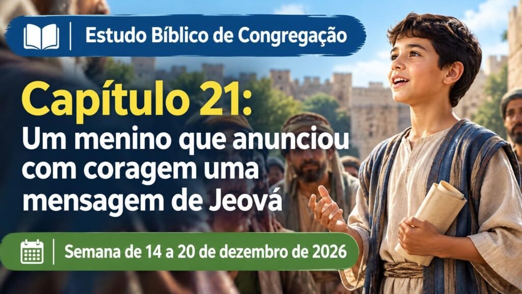 Estudo Bíblico de Congregação para a semana de 14 a 20 de dezembro de 2026