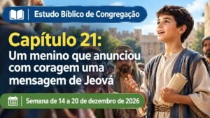 Estudo Bíblico de Congregação para a semana de 14 a 20 de dezembro de 2026