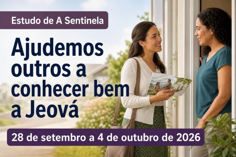 Estudo de A Sentinela para a semana de 28 de setembro a 4 de outubro de 2026