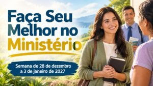 Faça Seu Melhor no Ministério para a semana de 28 de dezembro de 2026 a 3 de janeiro de 2027