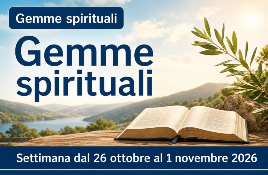 Gemme spirituali per la settimana dal 26 ottobre al 1º novembre 2026